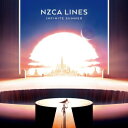 【輸入盤】Infinite Summer [ Nzca / Lines ]