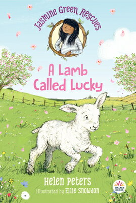 Jasmine Green Rescues: A Lamb Called Lucky JASMINE GREEN RESCUES A LAMB C （Jasmine Green） 