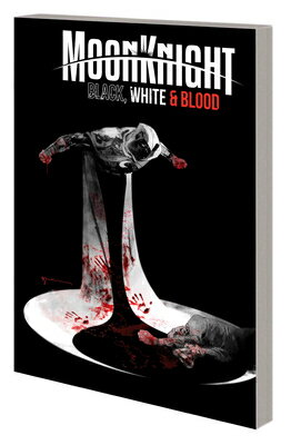 Moon Knight: Black, White & Blood Treasury Edition MOON KNIGHT BLACK WHITE & BLOO （Moon Knight: Black, White & Blood） 