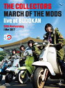 THE COLLECTORS MARCH OF THE MODS live at BUDOKAN 30th Anniversary 1 Mar 2017【Blu...
