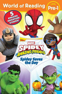 Spidey Saves the Day: Spidey and His Amazing Friends SPIDEY SAVES THE DAY （World of Reading） [ Disney Books ]