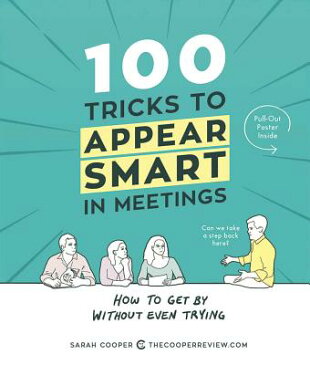 100 TRICKS TO APPEAR SMART IN MEETINGS(P [ SARAH COOPER ]
