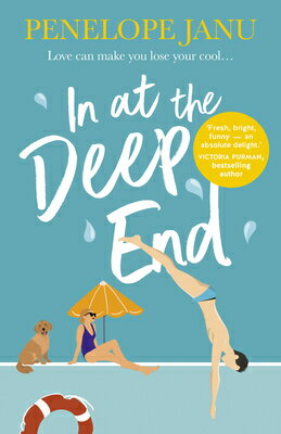 In at the Deep End IN AT THE DEEP END [ Penelope Janu ]