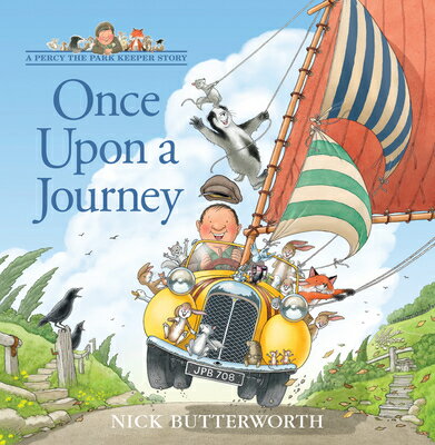 Once Upon a Journey ONCE UPON A JOURNEY （Percy the Park Keeper） [ Nick Butterworth ]