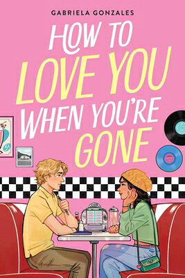 How to Love You When You're Gone