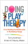 #3: Play Therapy: The Art of the Relationshipβ