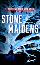 STONE MAIDENS(B) LLOYD DEVEREUX RICHARDS