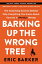 #7: Barking Up the Wrong Tree: The Surprising Science Behind Why Everything You Know About Success Is Wrongβ