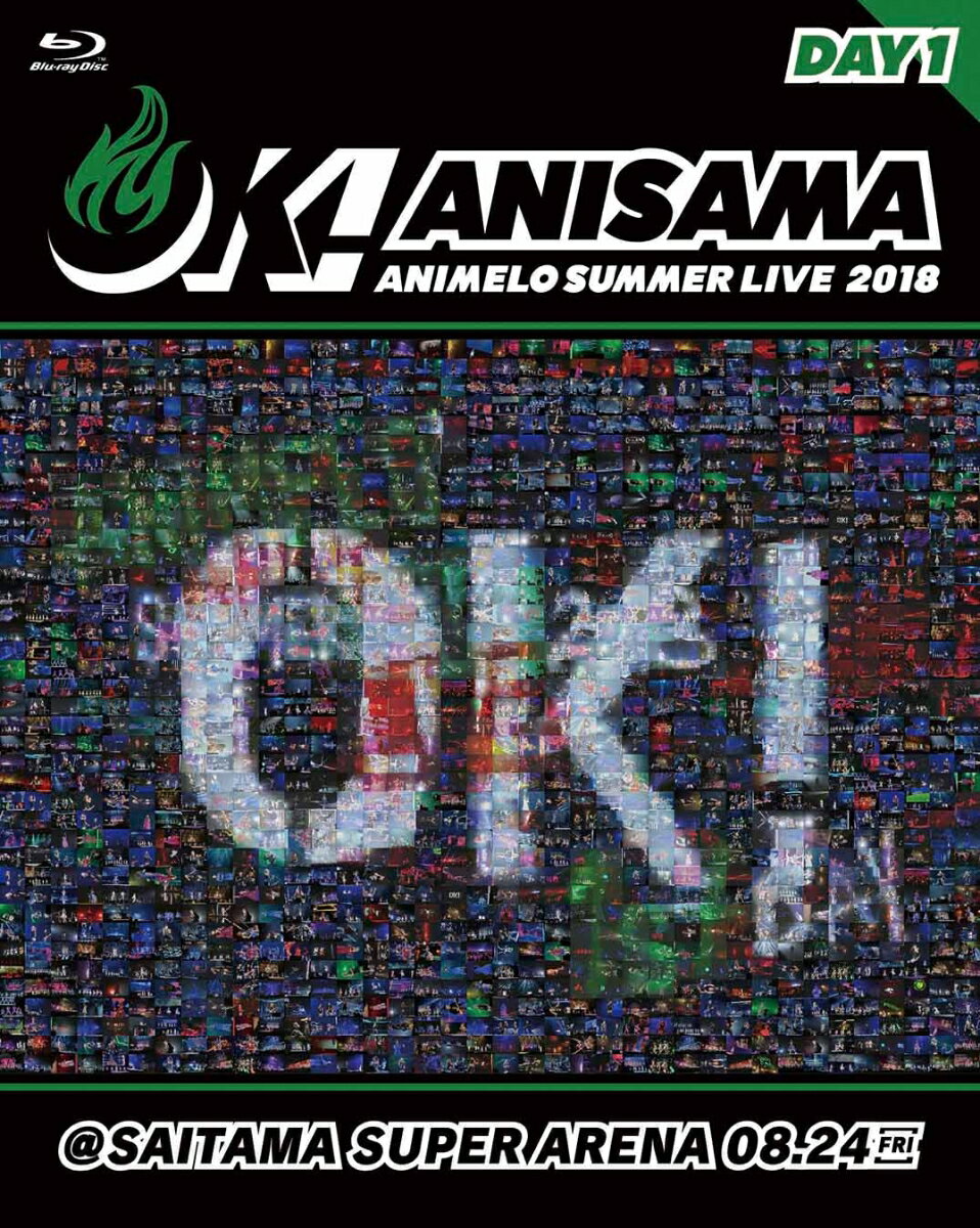 Animelo Summer Live 2018 “OK!” 08.24【Blu-ray】