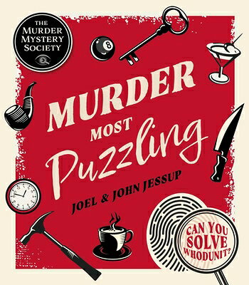 Murder Most Puzzling: Can You Solve Whodunit? MURDER MOST PUZZLING （Sirius Classic Puzzles） 