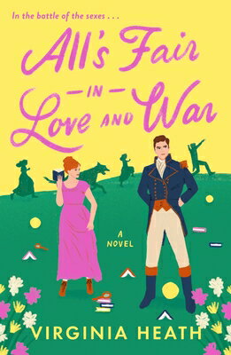 All's Fair in Love and War ALLS FAIR IN LOVE & WAR （Miss Prentice's Protegees） [ Virginia Heath ]