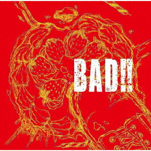 BAD!! (初回限定盤B CD＋DVD)