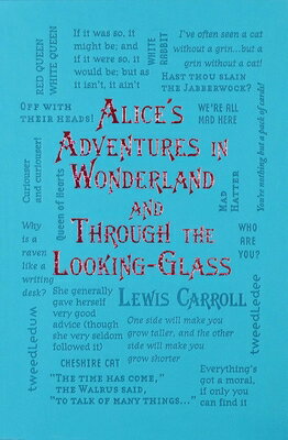 Alice's Adventures in Wonderland and Through the Looking-Glass ALICES ADV IN WONDERLAND & THR （Word Cloud Classics） [ Lewis Carroll ]