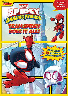 Spidey and His Amazing Friends: Team Spidey Does It All!: My First Comic Reader! SPIDEY & HIS AMAZING FRIENDS T [ Disney Books ]