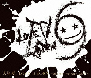 大塚愛 LOVE IS BORN ～6th Anniversary 2009～【Blu-ray】 [ 大塚愛 ]