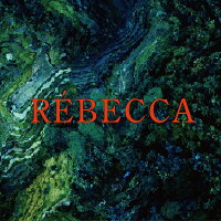 REBECCA (初回限定映像盤)