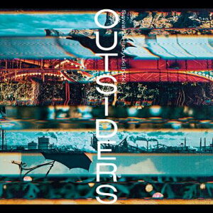 OUTSIDERS (初回生産限定盤 CD+DVD)