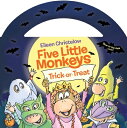 FIVE LITTLE MONKEYS TRICK-OR-TREAT(BB) EILEEN CHRISTELOW