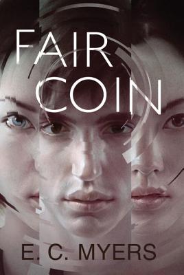 Fair Coin FAIR COIN [ E. C. Myers ]