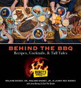 ŷ֥å㤨Behind the BBQ: Recipes, Cocktails & Tall Tales BEHIND THE BBQ [ Dickey's Barbecue Pit ]פβǤʤ5,544ߤˤʤޤ