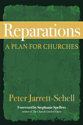 Reparations: A Plan for Churches REPARATIONS [ Peter Jarrett-Schell ]