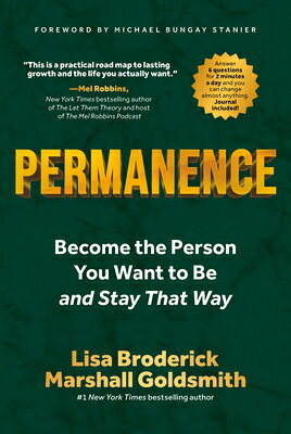 Permanence: Become the Person You Want to Be--And Stay That Way PERMANENCE BECOME THE PERSON Y 