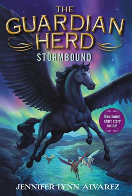 The Guardian Herd: Stormbound GUARDIAN HERD STORMBOUND （Guardian Herd） [ Jennifer Lynn Alvarez ]
