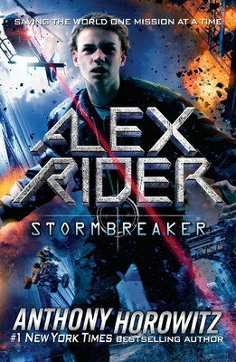 Stormbreaker STORMBREAKER （Alex Rider） Anthony Horowitz