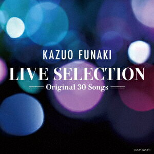 LIVE SELECTION 〜Original 30 Songs〜