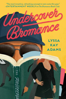 Undercover Bromance UNDERCOVER BROMANCE （Bromance Book Club） 