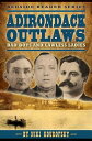 Adirondack Outlaws: Bad Boys and Lawless Ladies ADIRONDACK OUTLAWS BAD BOYS &（The Rowdy Bunch） [ Niki Kourofsky ]