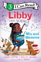 LIBBY LOVES SCIENCE:MIX & MEASURE(ICR 3) 