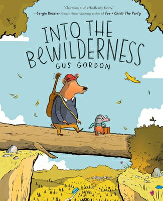 Into the Bewilderness: A Graphic Novel INTO THE BEWILDERNESS [ Gus Gordon ]