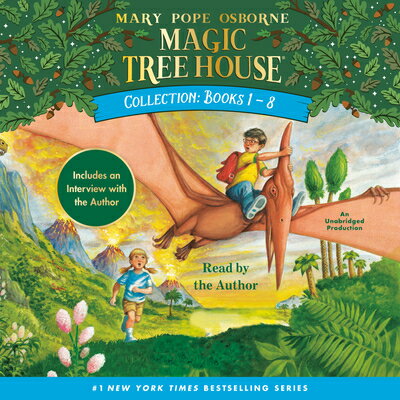Magic Tree House Collection: Books 1-8: Dinosaurs Before Dark, the Knight at Dawn, Mummies in the Mo MTH COLL BKS 1-8 5D （Magic Tree House (R)） Mary Pope Osborne