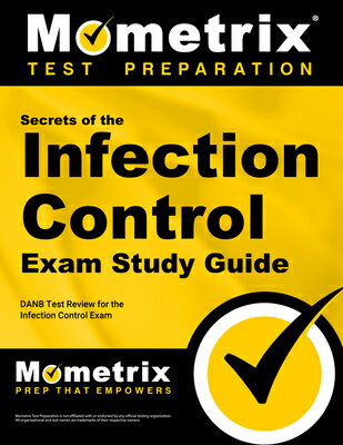 Secrets of the Infection Control Exam Study Guid