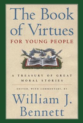 The Book Of Virtues For Young People" is a treasury of timeless stories, poems, and fables selected from William J. Bennett's national bestseller, "The Book of Virtues", that teaches young people the importance of incorporating virtues in one's daily life. The perfect gift for graduation or other special occasions, this book belongs on every young person's bookshelf.