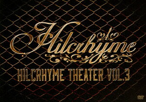 Hilcrhyme Theater vol.3 [ Hilcrhyme ]