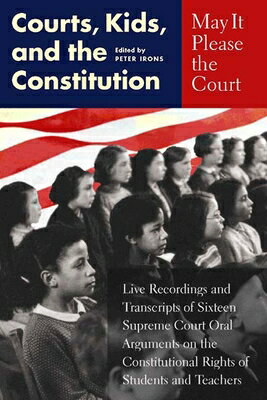 楽天楽天ブックスMay It Please the Court: Courts, Kids, and the Constitution [With Four 90-Minute Audiocassettes] BOXED-MAY IT PLEASE THE COURT （May It Please the Court） [ Peter H. Irons ]