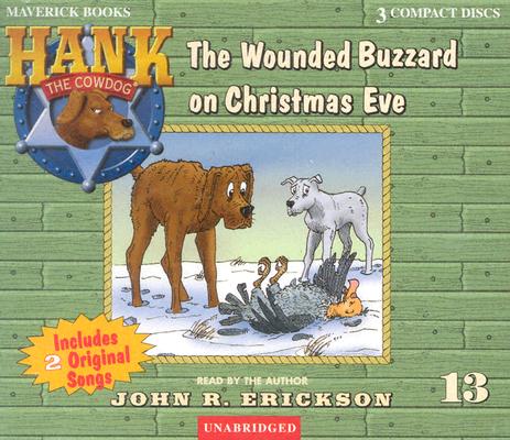 HANKCD #13 WOUNDED BUZZARD 3D Hank the Cowdog (Audio) John R. Erickson Gerald L. Holmes John R. Erickson MAVERICK BOOKS INC2002 Compact　Disc English ISBN：9781591886136 洋書 Books for kids（児童書） Juvenile Fiction