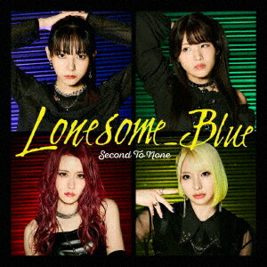 Second To None (初回限定盤 CD＋Blu-ray) [ Lonesome_Blue ]