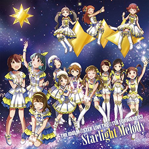 THE IDOLM@STER LIVE THE@TER FORWARD 03 Starlight Melody [ (ゲーム・ミュージック) ]