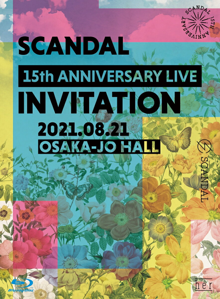 SCANDAL 15th ANNIVERSARY LIVE 『INVITATION』 at OSAKA-JO HALL(初回限定盤 Blu-ray＋2CD＋特製フォトブックレット)【Blu-ray】