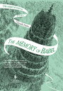 The Memory of Babel: Book Three of the Mirror Visitor Quartet MEMORY OF BABEL （Mirror Visitor Quartet） Christelle Dabos