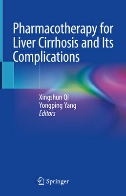 Pharmacotherapy for Liver Cirrhosis and Its Complications PHARMACOTHERAPY FOR LIVER CIRR 