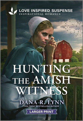 Hunting the Amish Witness HUNTING THE AMISH WITNESS -LP （Amish Country Justice） [ Dana R. Lynn ]