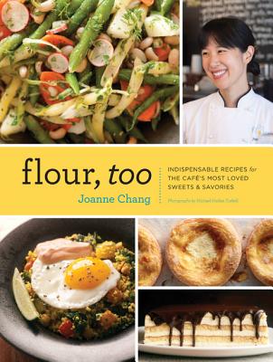 楽天楽天ブックスFlour, Too: Indispensable Recipes for the Cafe's Most Loved Sweets & Savories （Baking Cookbook, Dess FLOUR TOO [ Joanne Chang ]