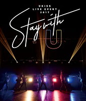 U-KISS LIVE EVENT 2017 〜Stay with U〜(スマプラ対応)【Blu-ray】