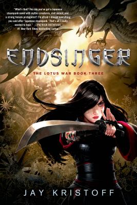 Endsinger: The Lotus War Book Three ENDSINGER （Lotus War） 
