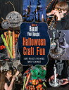 How to Haunt Your House Halloween Craft Fun: Scary Projects the Whole Family Can Make HT [ Lynne Mitchell ]
