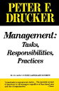 MANAGEMENT:TASKS,RESPONSBILITIES,PRAC(P) MGMT Peter F. Drucker